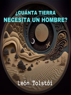 cover image of ¿Cuánta Tierra Necesita un Hombre?